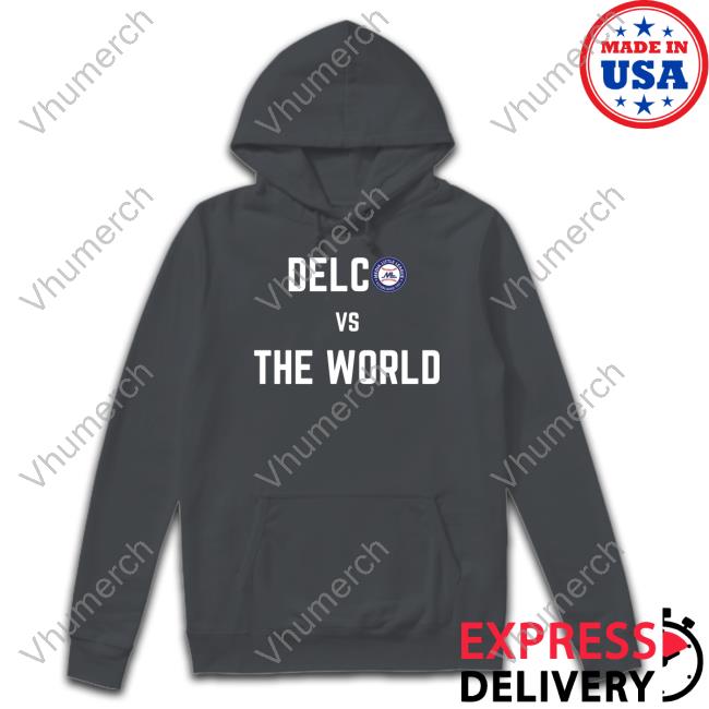Delco Vs The World Hooded Sweatshirt Media Little League At World Series