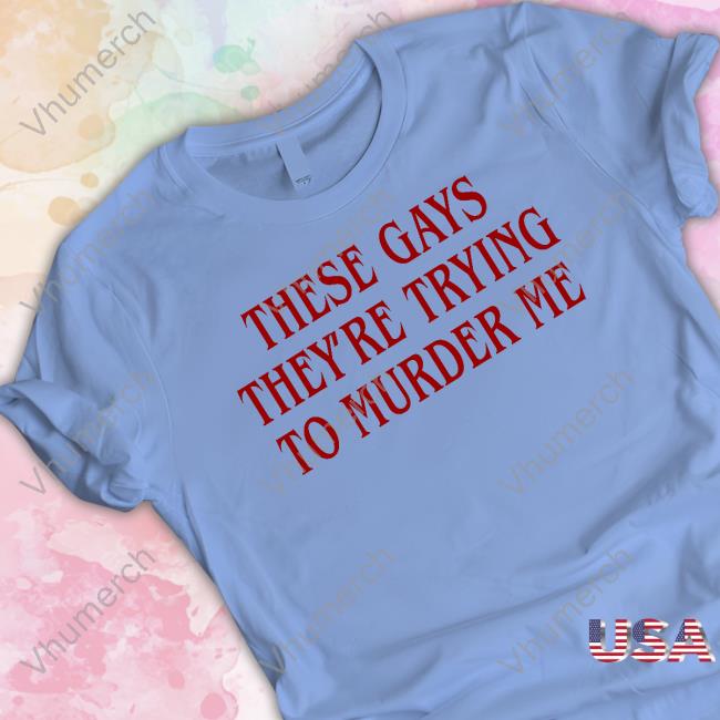 They're Trying To Murder Me Sweatshirt
