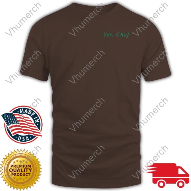 Overheardshop Yes Chef Shirts Overheardshop Yes Chef Shirt