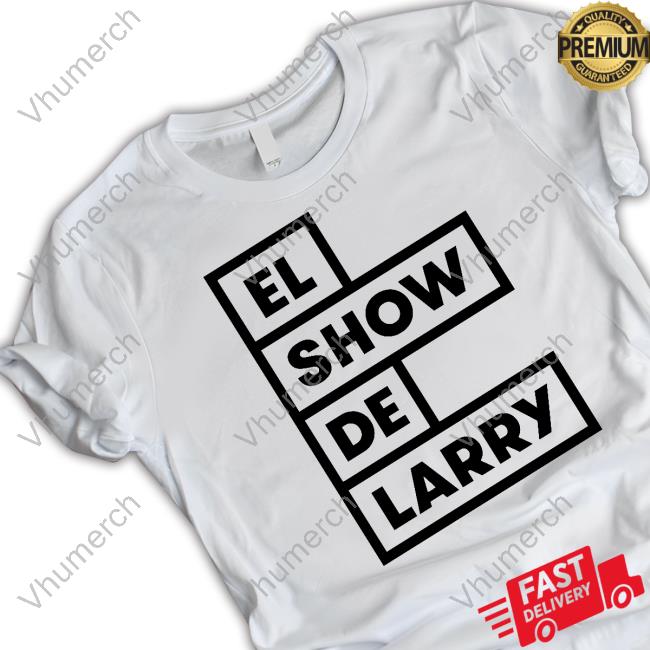 El Show De Larry Sweatshirt