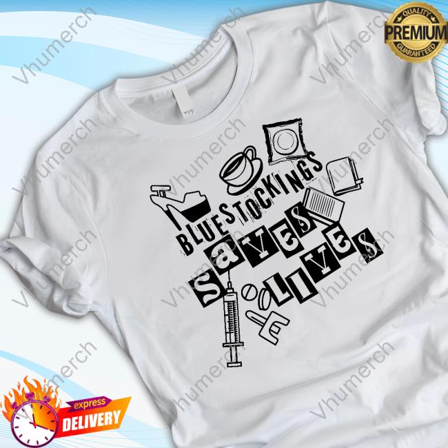 Bluestockings Saves Lives Shirts