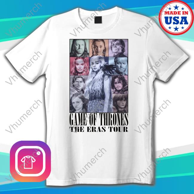 Justinamandon Games Of Thrones The Eras Tour Tee Shirt