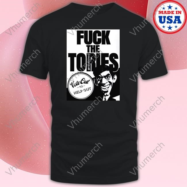 Official Fuck The Tories Vote Out To Help Out Hoodie