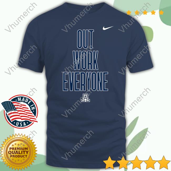 Out Work Everyone T Shirt