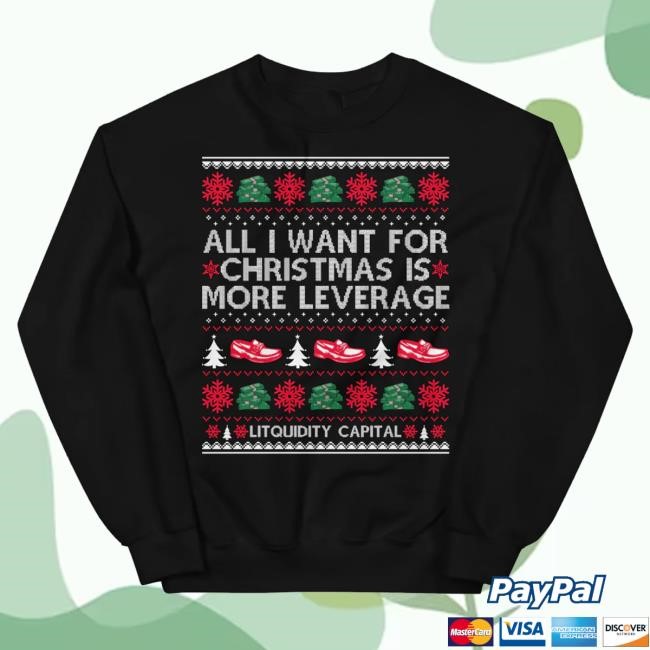 Trending Litquidity Merch Store More Leverage - Ugly Christmas Shirt