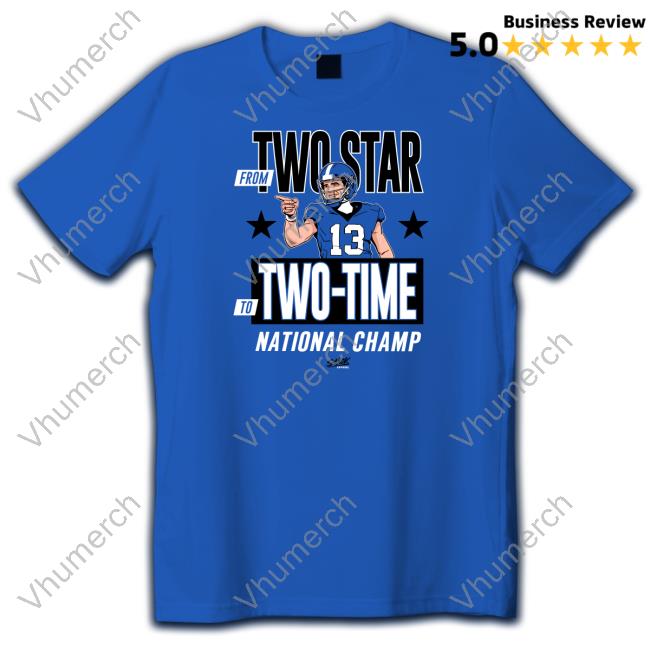 From Two Star To Two-Time National Champ Tee Shirt Smack Apparel Merch Smack Apparel Merch From Two Star To Two-Time National Champ T Shirt