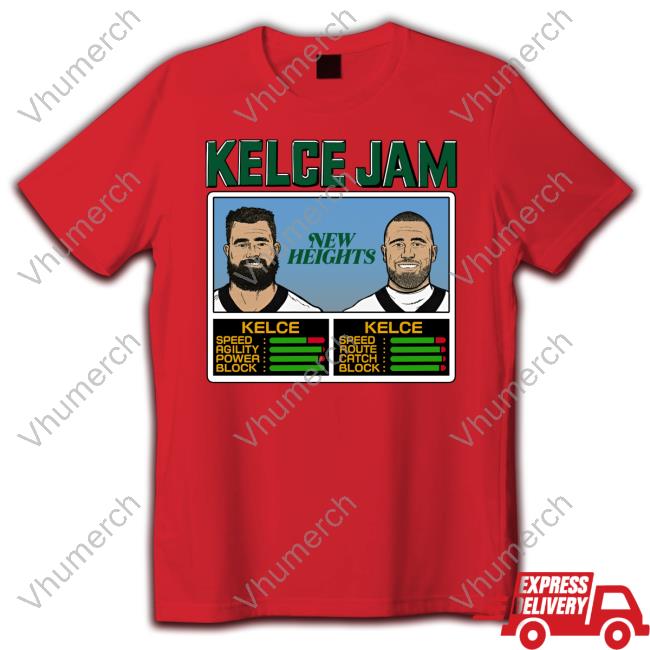Kelce Jam Jason And Travis T-Shirt Kelce Jam New Heights Shirt
