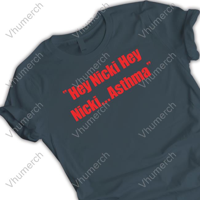 Hey Nicki Hey Nicki Asthma Tee Shirt