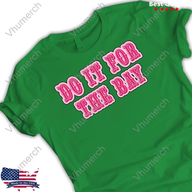 Official Saweetie Do It For The Bay T Shirt