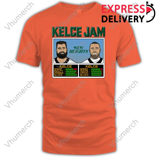 Kelce Jam Jason And Travis T-Shirt Kelce Jam New Heights Tee