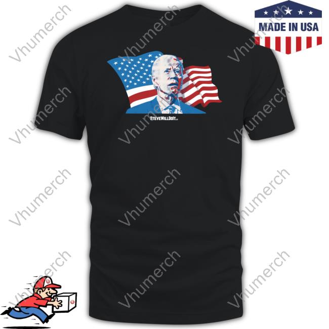 Steve Will Do It With Flag Shirts