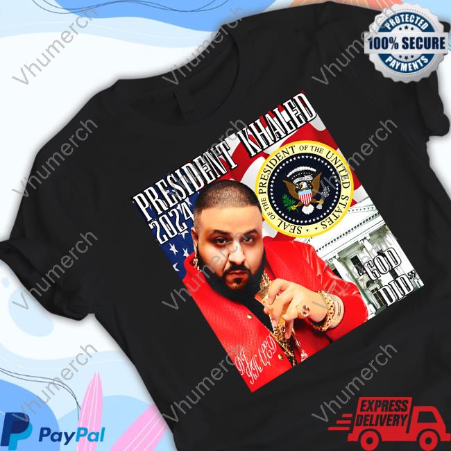 President Khaled 2024 God Did Tee Shirt Funnyahhtees Store