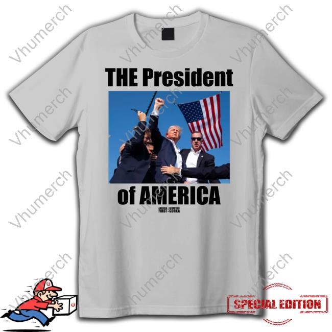 The President Of America Trump Tee Shirt