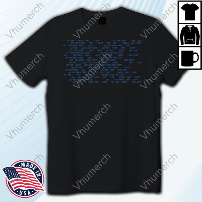 Official Hit Me Hard And Soft Repeat Shirts
