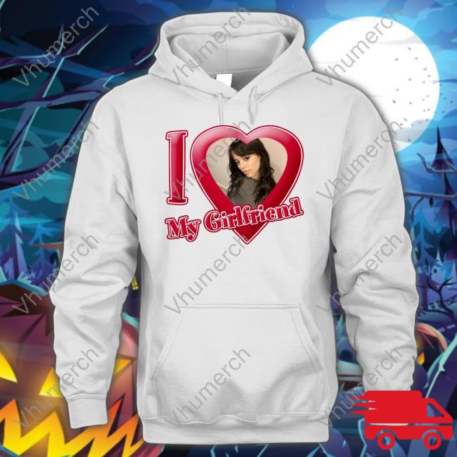 I Love My Girlfriend Jenna Ortega Funny T Shirt Wednesday