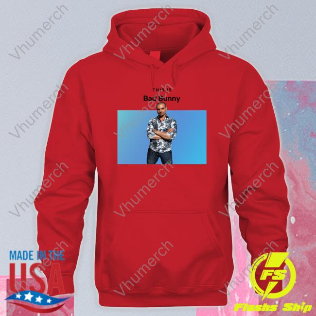 Goofy Ahh Tees Store This Is Bad Bunny Nacho Varga Tee This Is Bad Bunny Nacho Varga Hoodie