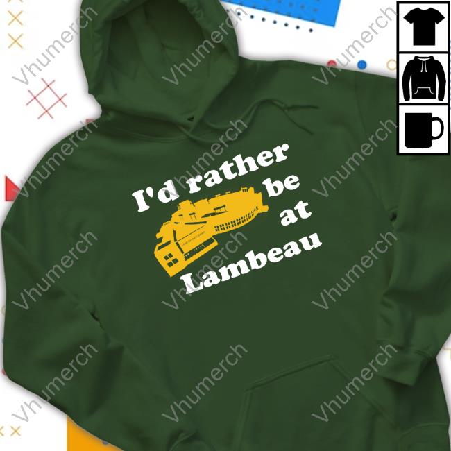 Campecheco I'd Rather Be At Lambeau Tee