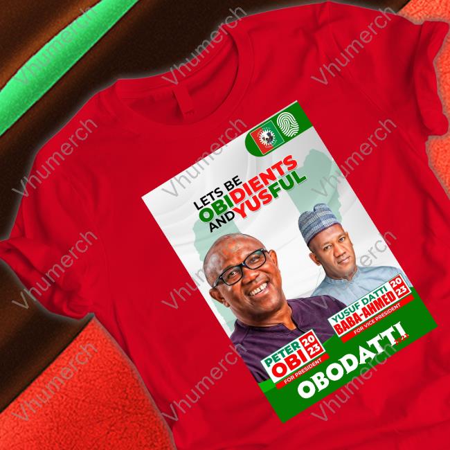 Peter And Paul Wearing Lets Be Obidients And Yusful Obidatti 2023 Hoodie