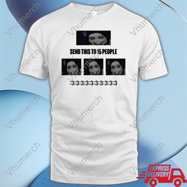 Clione Chan Send This To 15 People Tee