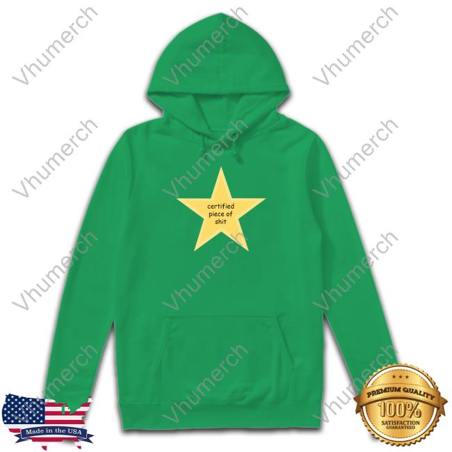 Goofyahhtees Store Certified Piece Of Shit Hoodie