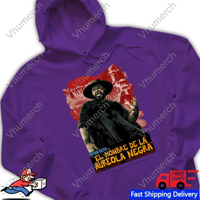 Bryan Keith Es El Hombre De La Aureola Negra Long Sleeve Tee Shirt Bryan Keith Es El Hombre De La Aureola Negra Sweatshirt