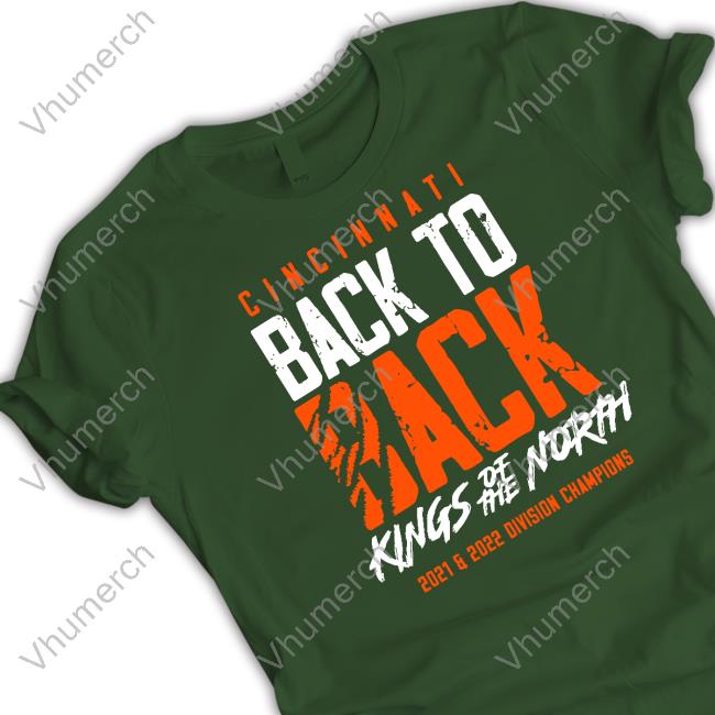 Funny Back To Back Kings Of The North Shirt Back To Back Kings Of The North Tee Shirt Cincy Shirts Store