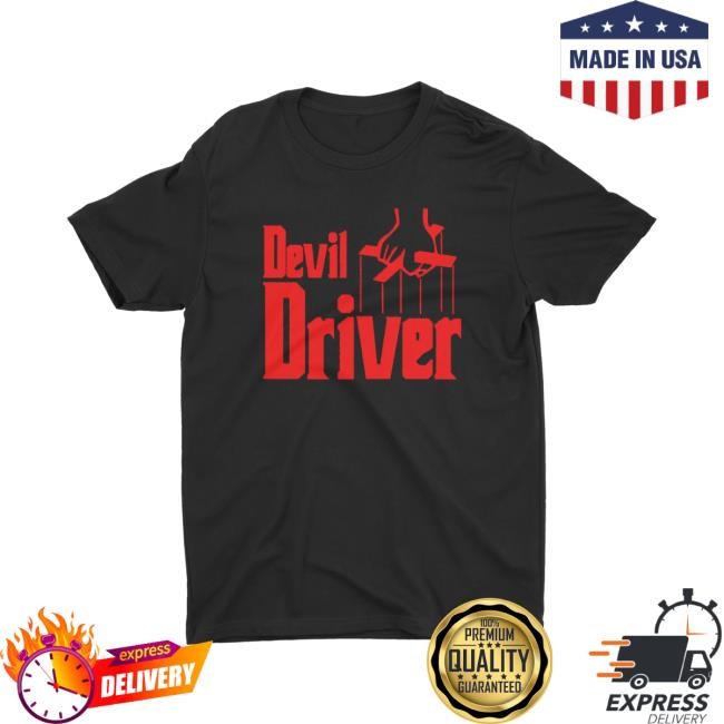 Night Shift Merch Store Devil Driver Godfather Shirt, Hoodie, Sweatshirt
