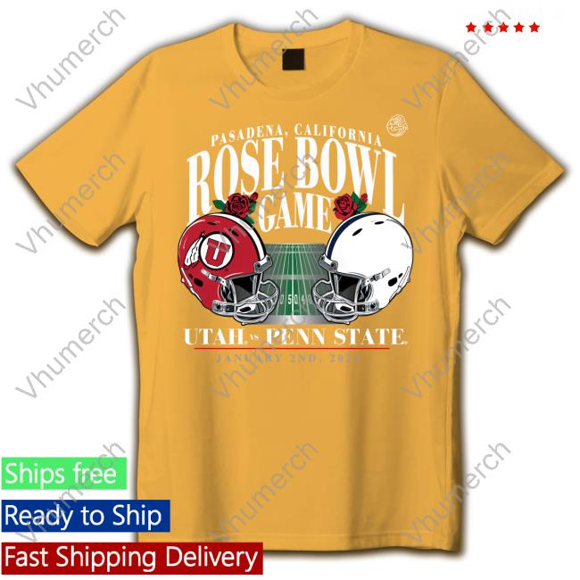 Fanatics Shop Utah Vs Penn State Rose Bowl Game 2023 Pasadena California T Shirt