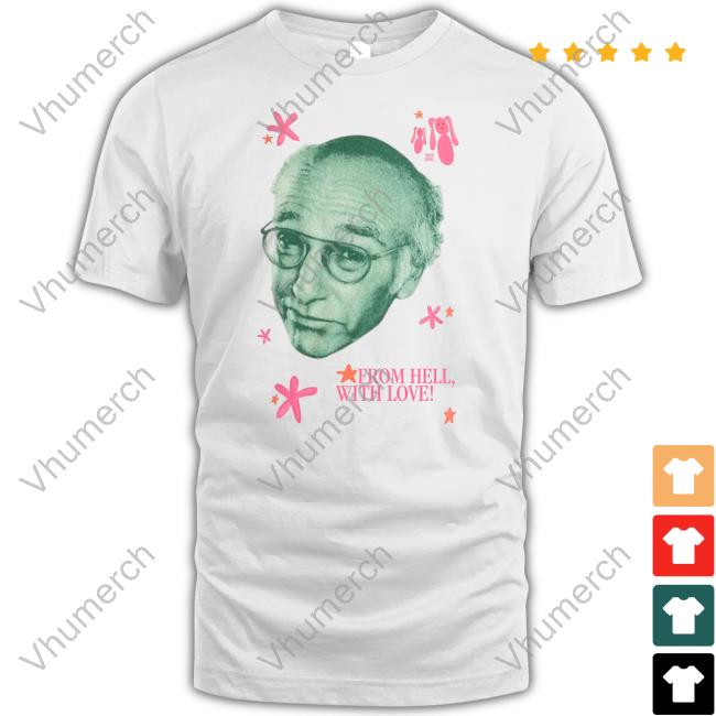 Larry David From Hell With Love Tank Top Buggirl200 Shop