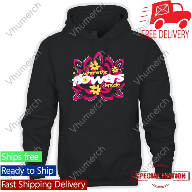 Where The Flowers Dont Die Tee