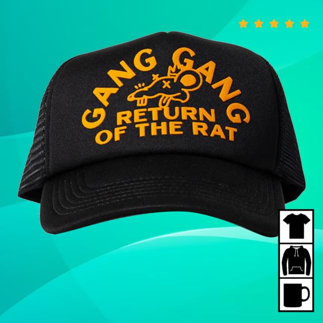 Gang Gang Return Of The Rat New Cap