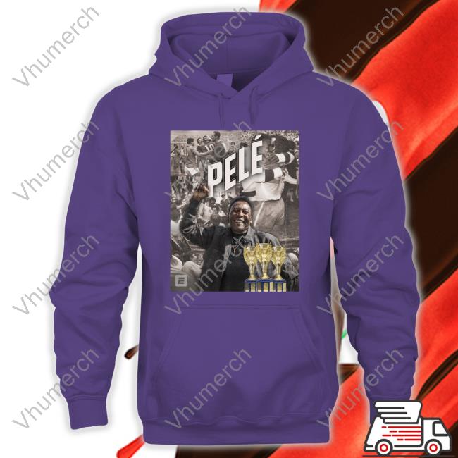 Pele One Of The Greatest Of All-Time Sweatshirt Sportscenter Pele One Of The Greatest Of All-Time Tee