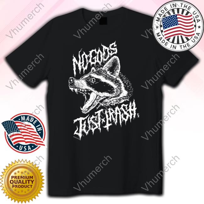 Pepper Raccoon Store No Gods Just Trash Hoodie