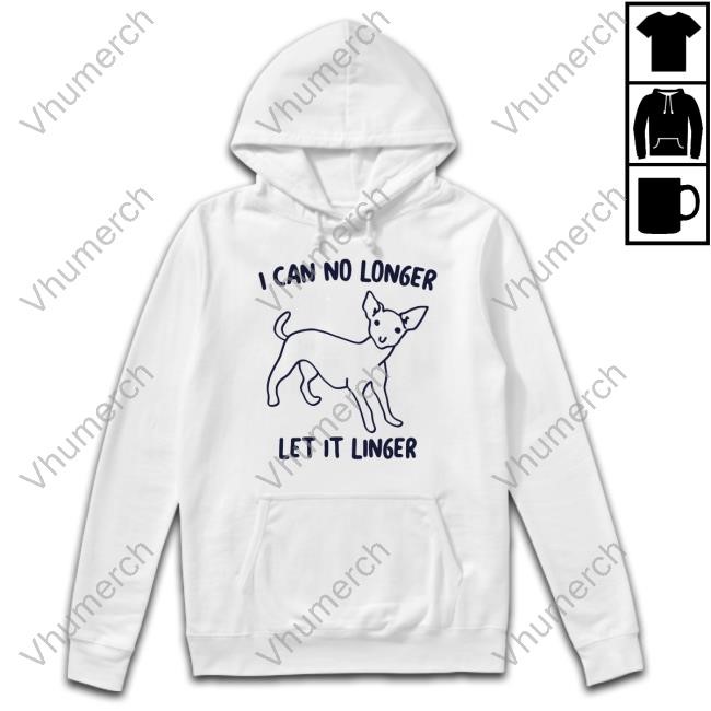 Gotfunnymerch I Can No Longer Let It Linger Tee Shirt
