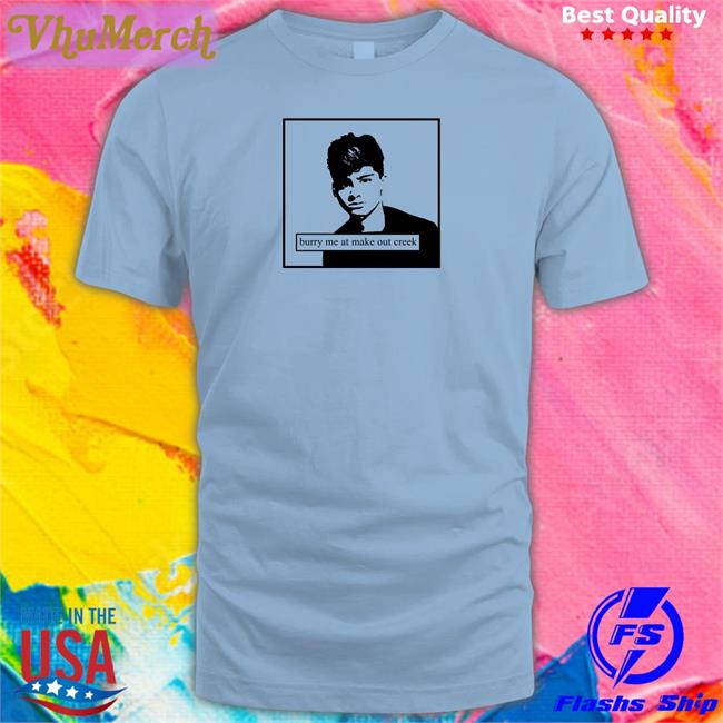 Zayn Bury Me At Make Out Creek T Shirt