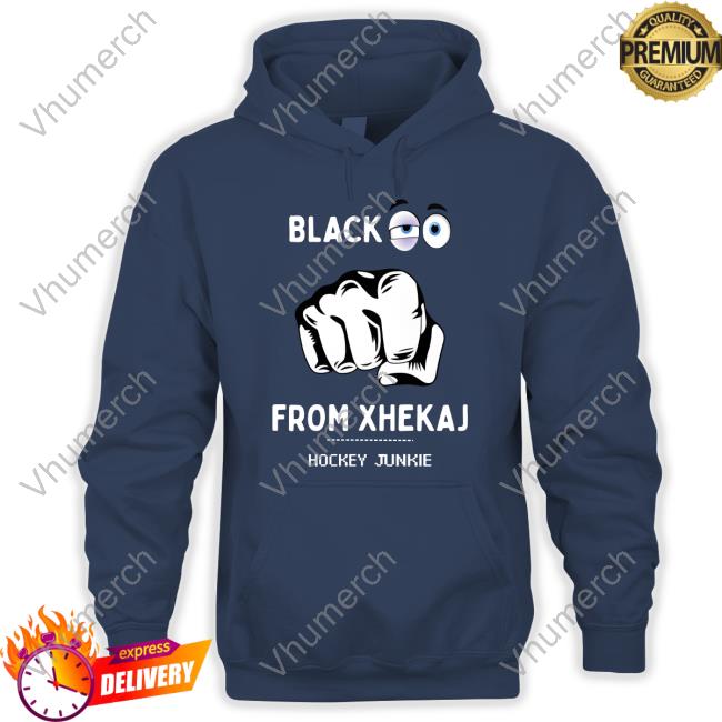 Black Eye From Xhekaj Hockey Junkie New Shirt Black Eye From Xhekaj Hockey Junkie Tee Shirt