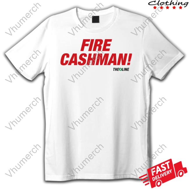 Fire Cashman The4line Shirts
