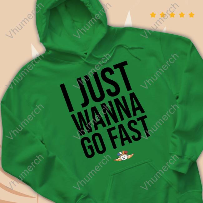 Mantis Wearing I Just Wanna Go Fast Classic Shirt Mantis Wearing I Just Wanna Go Fast New Shirt