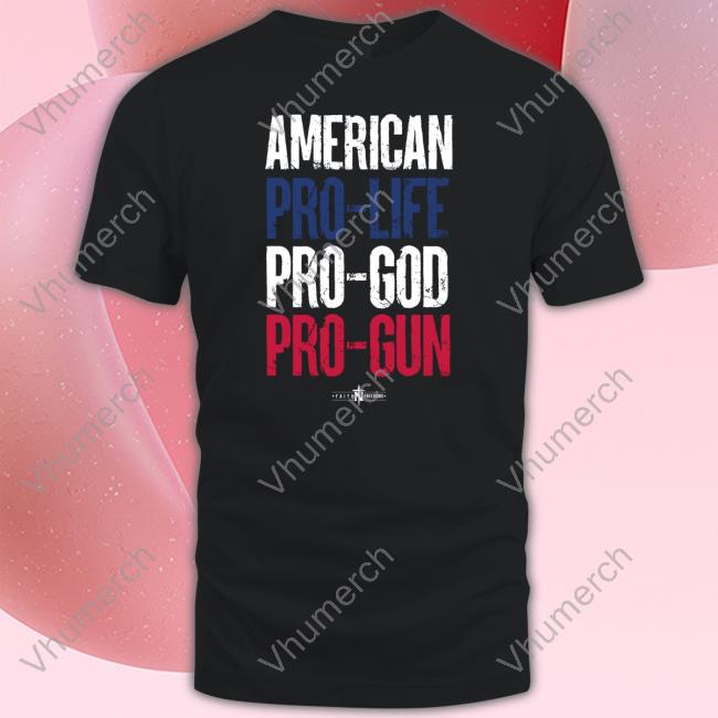 Faithnfreedoms American Pro Life God Guns Long Sleeve T Shirt Eric Matheny