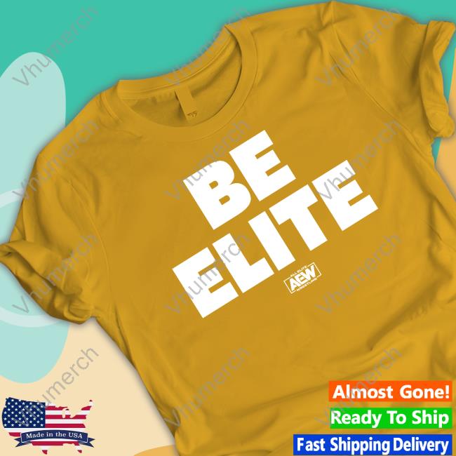 Shopaew Merch Be Elite T-Shirt