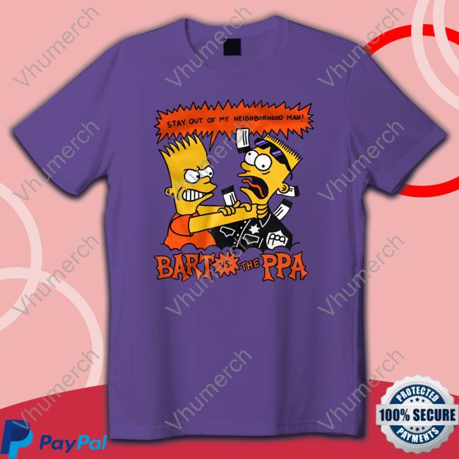 Ghost Bongo Stay Out Of My Neighborhood Man Bart Vs The Ppa Shirt