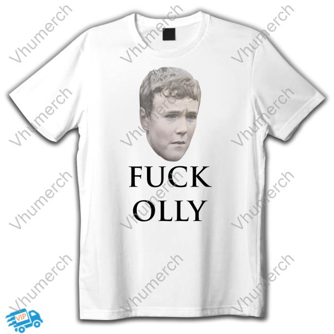 Fuck Olly Face New Shirt