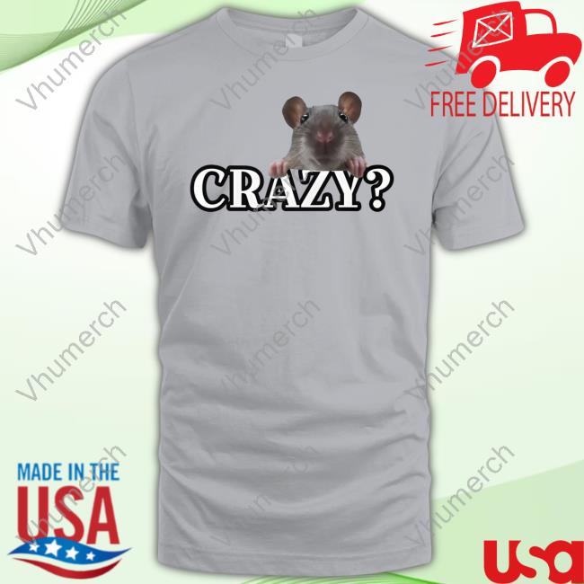 Crazy I Was Crazy Once Tee Shirt
