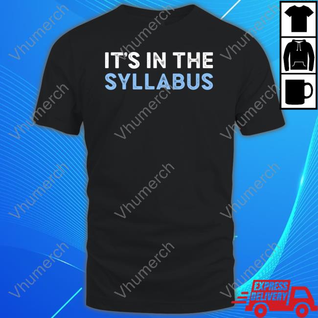 Official It's In The Syllabus New Shirt