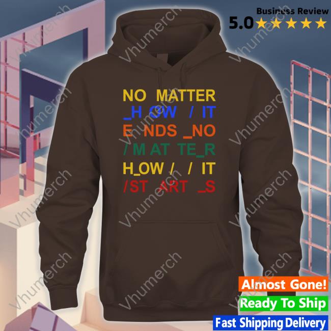 Davincimaniac Radiohead No Matter How It Ends No Matter How It Starts Long Sleeve T Shirt