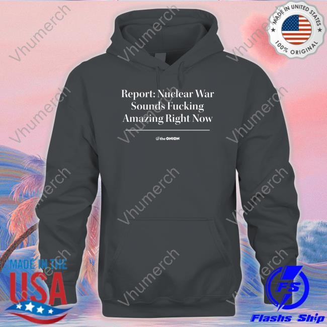 Theonion Store Report Nuclear War Headline Long Sleeve T Shirt