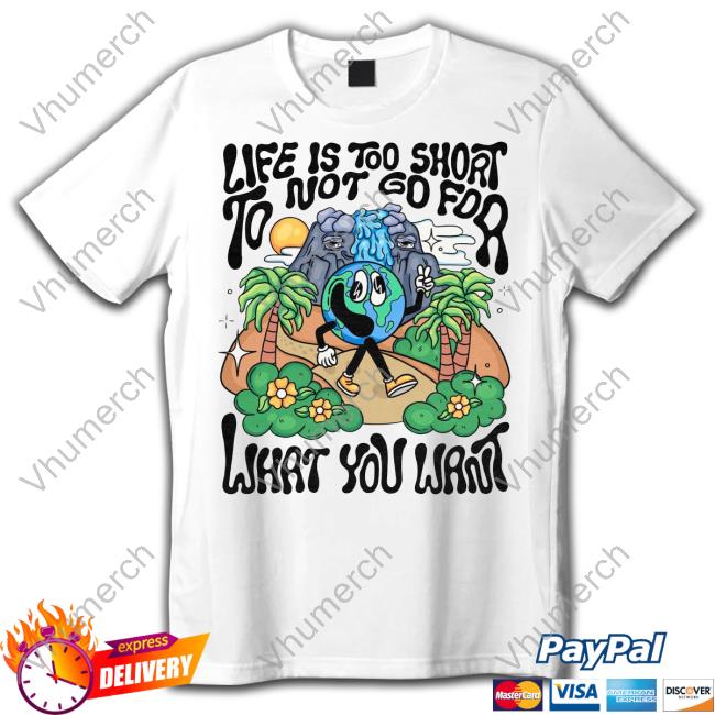 Designbyato Life Is Too Short To Not Go For What You Want Sweater