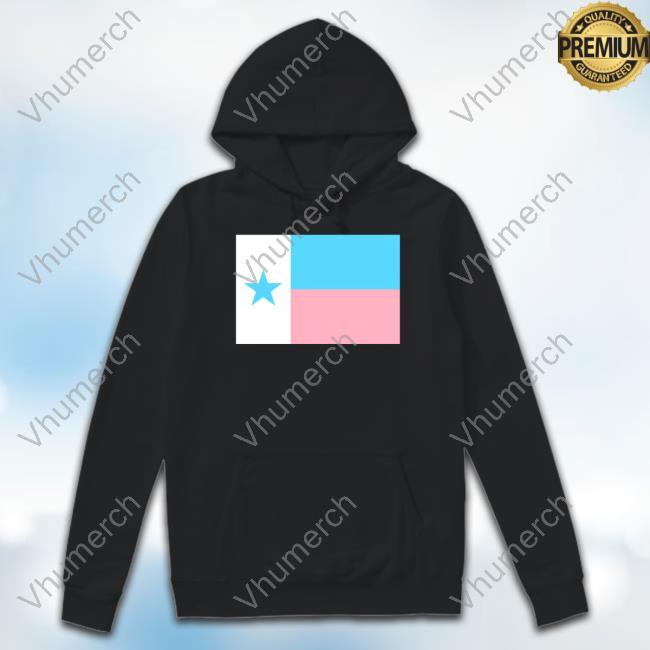 Official Texas + Trans Pride = Trans Texas Flag Tee Flags Mashup Bot