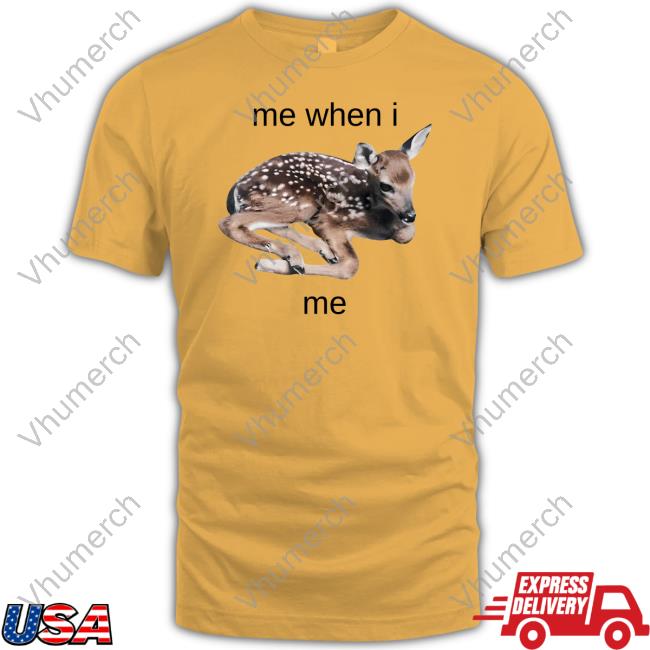 Truth Or Dare Me When I Me Young Sika Deer Tees