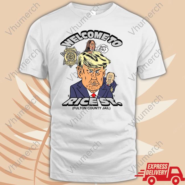 Freakorico Welcome To Rice St Fulton County Jail New Shirt